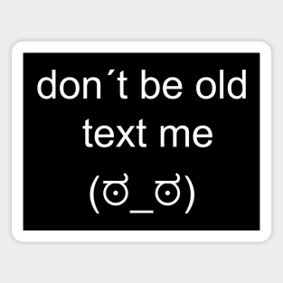 text me, generations and the communications Magnet